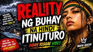 Download lagu Reality Ng Buhay Masakit Pero Totoo | INDAY REGGAE VIBES #RealityNgBuhay#IndayReggaeVibes#ReggaeRap mp3
