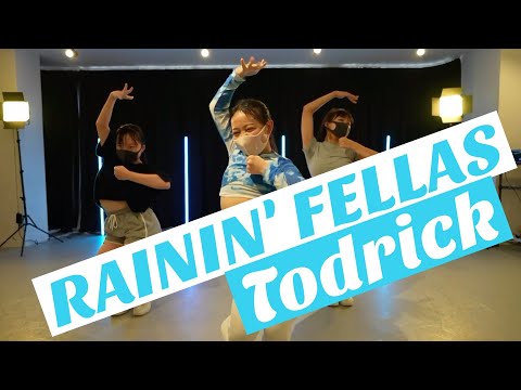 RAININ’ FELLAS Todrick  choreo by avecoo