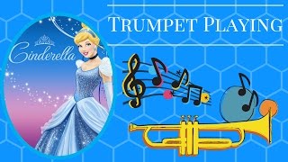 Trumpet Playing - (Bibbidi Bobbidi Boo by Mark David And Al Hoffman