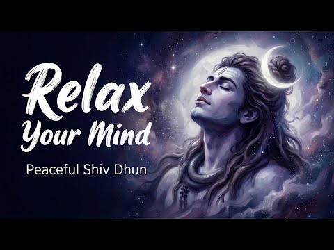 Your Anxious Mind & Soul will Thank You For This | Shiv Dhun | Om Namah Shivaya