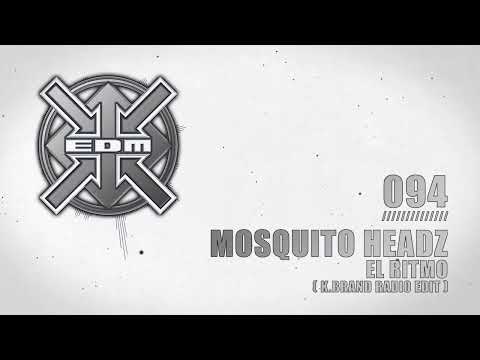 Mosquito Headz - El Ritmo (K.Brand Radio Edit)