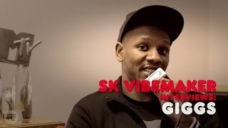 SK Vibemaker Interviews: Giggs