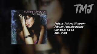Letra Traducida La La de Ashlee Simpson