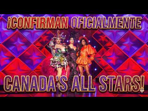 🇨🇦 OFFICIAL! CANADA'S DRAG RACE: ALL STARS is now a reality | Judges, Rumors and Cast 👑