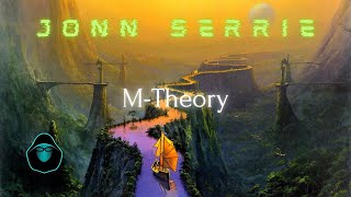 Jonn Serrie - M-Theory