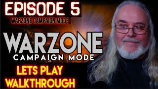 Lets Play !New! - Gaming Grandpa420 - Warzone Campaign Playthrough - Episode 5