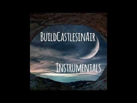 BuildCastlesInAir - Untitled Song (Instrumental)