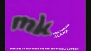MK Feat. Alana - Always (Helicopter Kingsize Mix).wmv