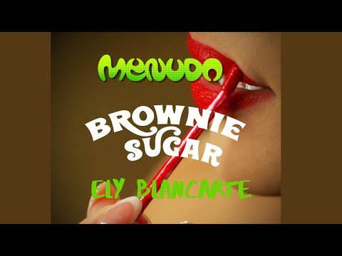Menudo, Ely Blancarte - Brownie Sugar [Remix] (Official Music Video)