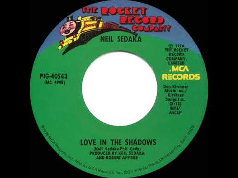 1976 HITS ARCHIVE: Love In The Shadows - Neil Sedaka (stereo 45)