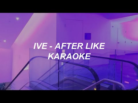 IVE 아이브 - After LIKE Karaoke Easy Lyrics