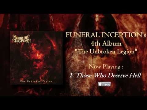 FUNERAL INCEPTION - The Unbroken Legion (2016) - Album preview