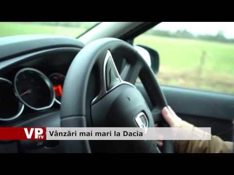 Vânzări mai mari la Dacia