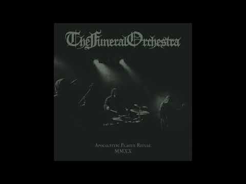 THE FUNERAL ORCHESTRA   Apocalyptic Plague Ritual MMXX FULL ALBUM 2020