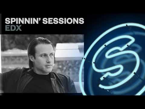Spinnin' Sessions 458 - Guest: EDX