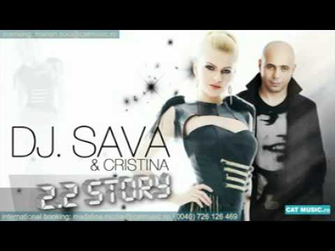 DJ Sava feat Cristina - 2.2 Story