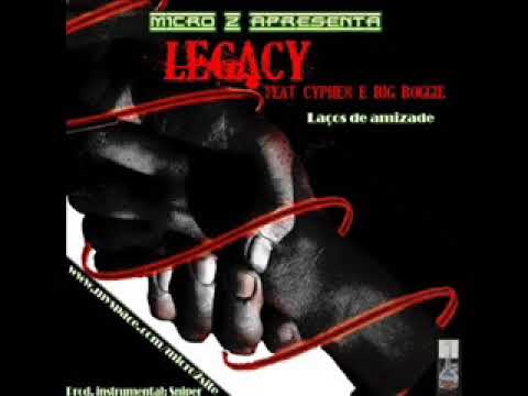 Legacy Ft. Cypher & Big Boggie - Laços de Amizade (Prod. Sniper)