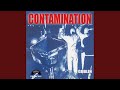 Contamination (Suite I)