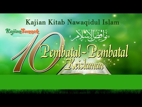 Pembacaan Kitab Syarah Nawaqidul Islam