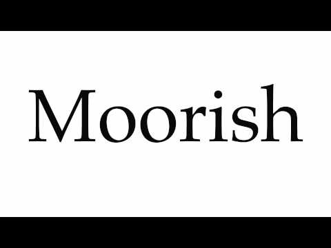 How to Pronounce Moorish