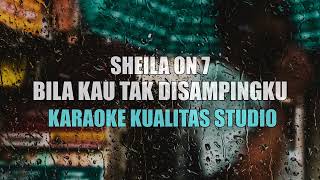 Download lagu BILA KAU TAK DISAMPINGKU - SHEILA ON 7 KARAOKE VIDEO NO VOCAL MINUS ONE KUALITAS STUDIO mp3