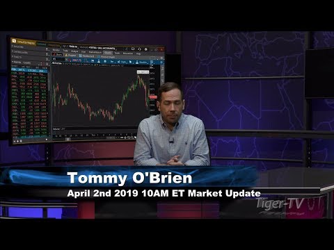 April 2nd, 10AM ET Market Update with Tommy O'Brien on TFNN
