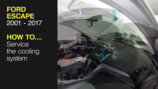 How to Service the cooling system on the Ford Escape 2001 - 2017