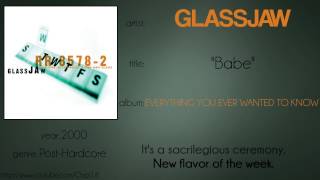 Glassjaw - Babe (synced lyrics)
