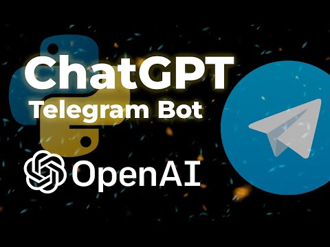 ChatGPT OpenAI в Telegram на Python / Пишем Telegram-бота ChatGPT на Питоне