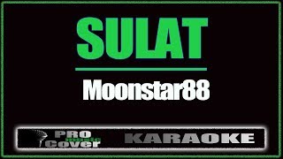 Sulat - MOONSTAR88 (KARAOKE)