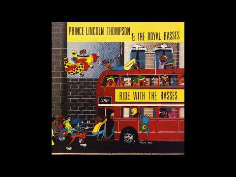 Prince Lincoln and the Royal Rasses   -  Ride With The Rasses