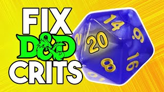 Fix D&D Combat: This CRIT RULE is WILD!