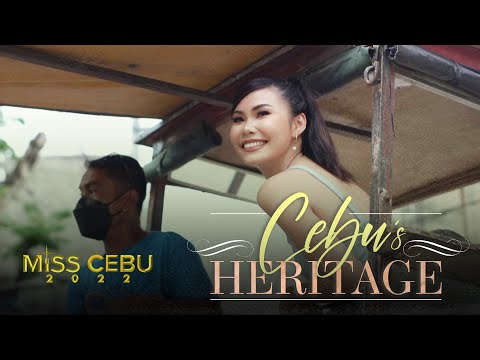 MISS CEBU 2022 Tourism Video | Heritage of Cebu City by Rhean Caruana