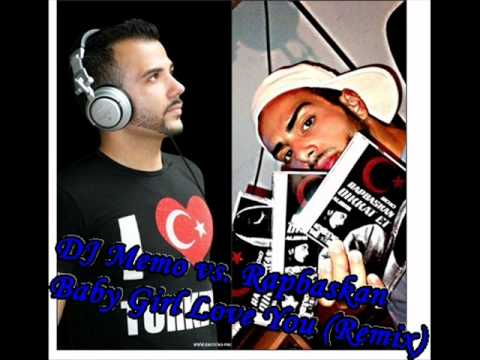 DJ Memo vs. Rapbaskan - Baby Girl Love You (Remix)