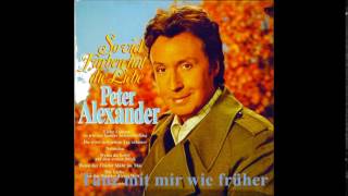 Peter Alexander - Tanz mit mir wie früher