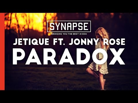 Jetique ft. Jonny Rose - Paradox [Free]