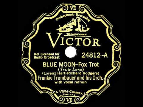 1934 Frankie Trumbauer - Blue Moon (Dick Robertson, vocal)