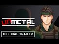 UnMetal - Official Trailer