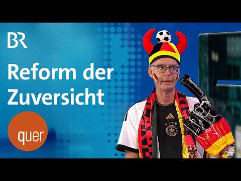 Video Thumbnail: Reform oder Kampagne? Hauptsache Zuversicht! | quer vom BR
