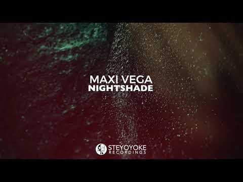 Maxi Vega - Nightshade (Original Mix) | Steyoyoke