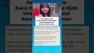 JULE BUKA-BUKAAN TANPA HIJAB di Unggahan Terbaru, Langsung Viral di Media Sosial, Rambut Disorot