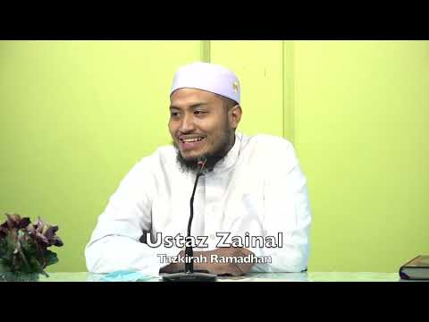 20220406 Ustaz Zainal : Tazkirah Ramadhan
