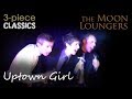 Uptown Girl by Billy Joel | Cover Version by the ...