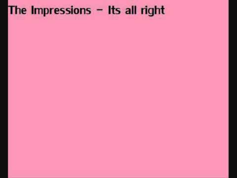 The impressions - Its alright