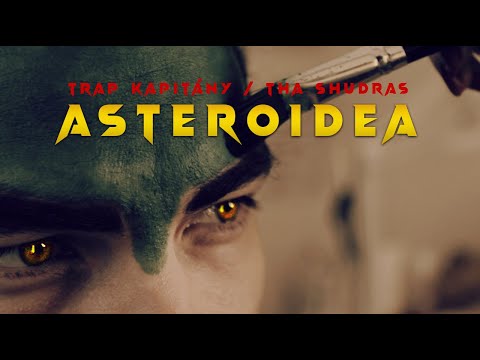 Trap kapitány / THA SHUDRAS - Asteroidea (Official Music Video)