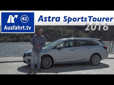 2016 Opel Astra K Sports Tourer 1.6 CDTI - Fahrbericht der Probefahrt, Test, Review