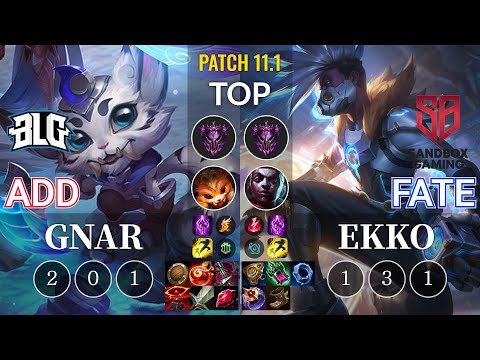 BLG ADD Gnar vs SB FATE Ekko Top - KR Patch 11.1