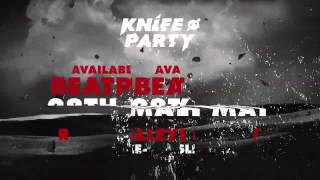 Knife Party - Sleaze