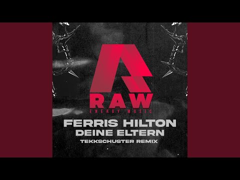 Deine Eltern (TekkSchuster Remix)