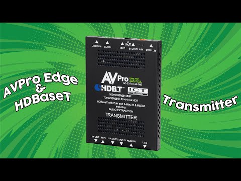 HDBaseT Transmitter Product Overview - AC-EX70-444-TNE